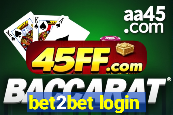 bet2bet login
